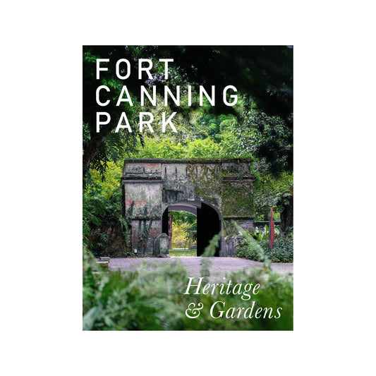 Fort Canning Park: Heritage & Gardens
