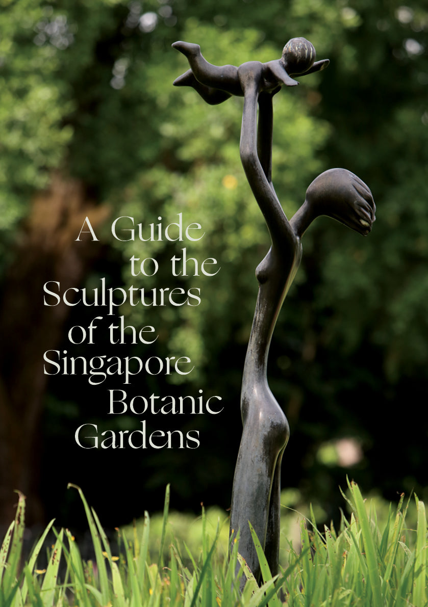 A Guide to the Sculptures of the Singapore Botanic Gardens
