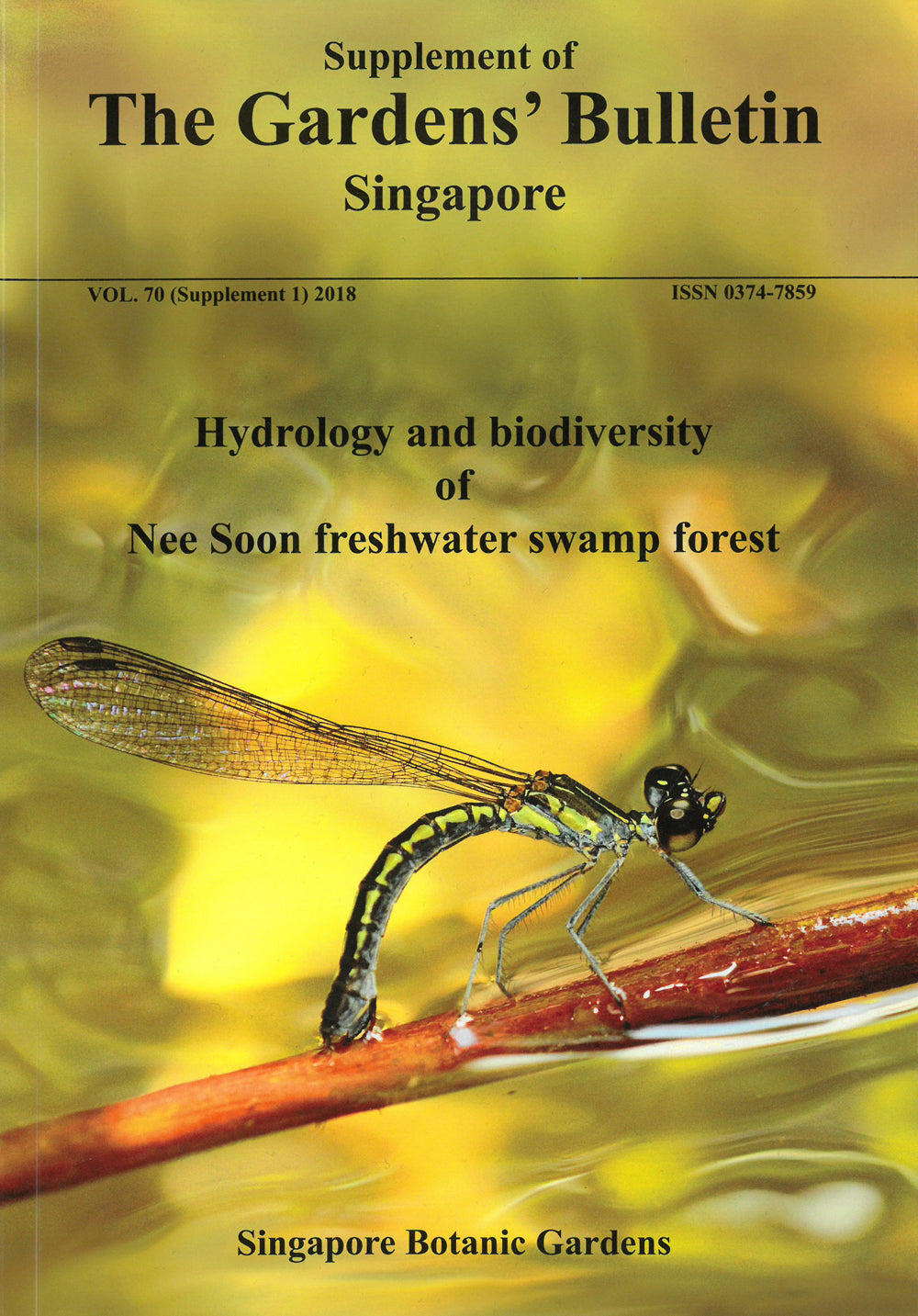 The Gardens' Bulletin Singapore 2018, Vol. 70 (Supplement 1) - Hydrology and Biology of Nee Soon Freshwater Swamp Forest